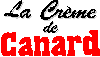 La Crème de Canard